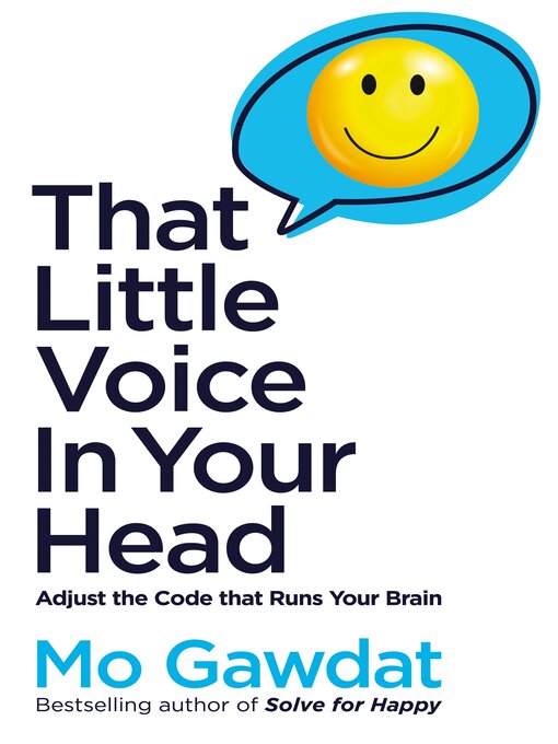 Title details for That Little Voice In Your Head by Mo Gawdat - Wait list